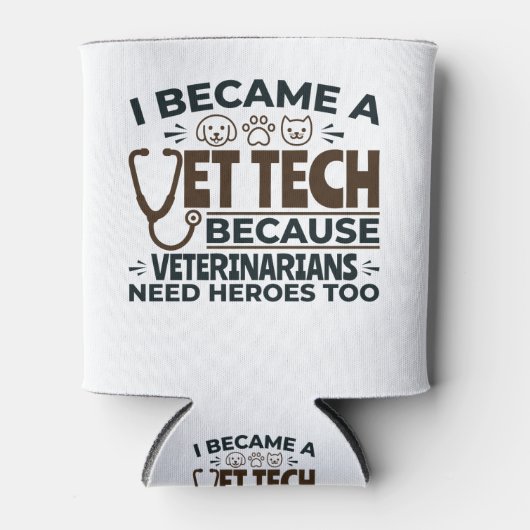 Vet Tech omdat dierenartsen ook helden nodig hebbe Blikjeskoeler (Voorkant)