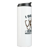 Vet Tech omdat dierenartsen ook helden nodig hebbe Thermosbeker (Gedraaid links)