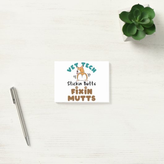 Vet Tech Stickin' Butts and Fixin' Mutts Post-it® Notes (Kantoor)
