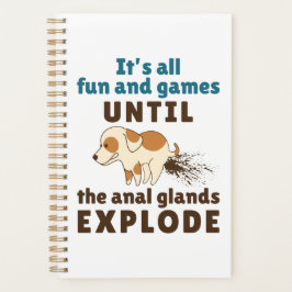 Vet Tech Veterinarian Anal Glands Explode Planner