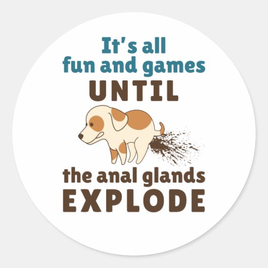 Vet Tech Veterinarian Anal Glands Explode Ronde Sticker (Voorkant)