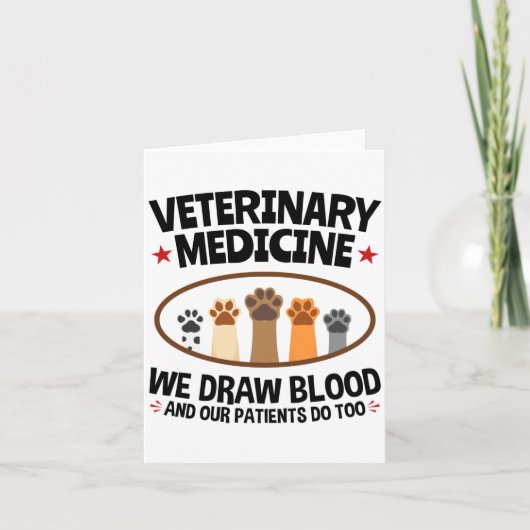 Vet Tech Veterinarian Funny Draw Blood Quote  Kaart (Voorkant)