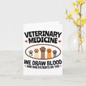 Vet Tech Veterinarian Funny Draw Blood Quote  Kaart (Gele Bloem)