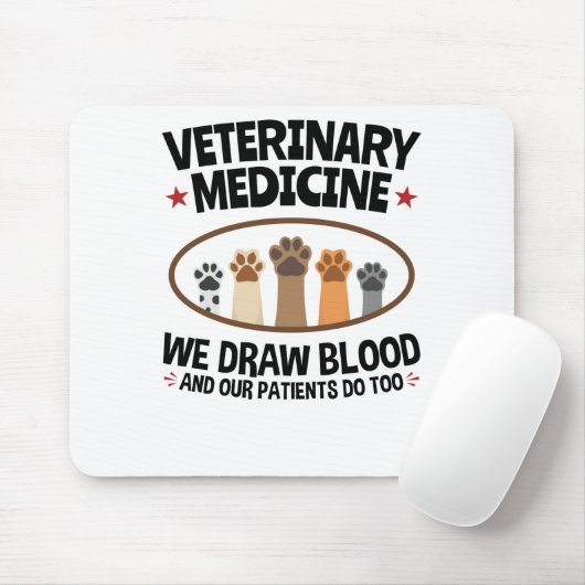 Vet Tech Veterinarian Funny Draw Blood Quote Muismat (Met muis)