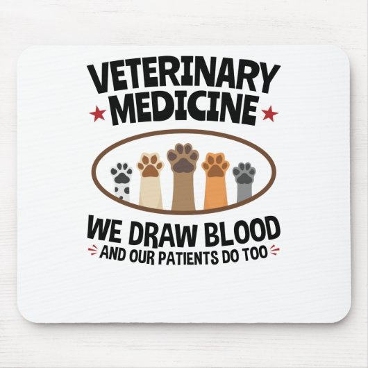 Vet Tech Veterinarian Funny Draw Blood Quote Muismat (Voorkant)