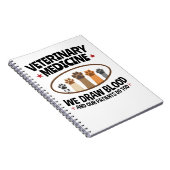 Vet Tech Veterinarian Funny Draw Blood Quote Notitieboek (Rechterzijde)