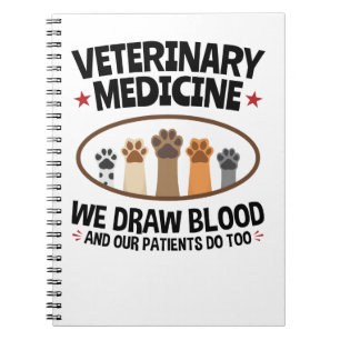 Vet Tech Veterinarian Funny Draw Blood Quote Notitieboek