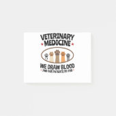 Vet Tech Veterinarian Funny Draw Blood Quote Post-it® Notes (Voorkant)