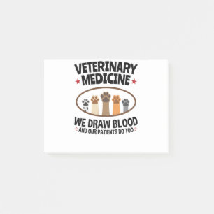 Vet Tech Veterinarian Funny Draw Blood Quote Post-it® Notes