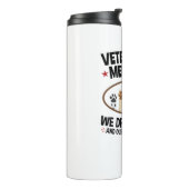 Vet Tech Veterinarian Funny Draw Blood Quote Thermosbeker (Gedraaid links)