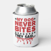 Vet Tech Veterinary My Dog laat ze nooit zien Blikjeskoeler (Blikje Voorkant)