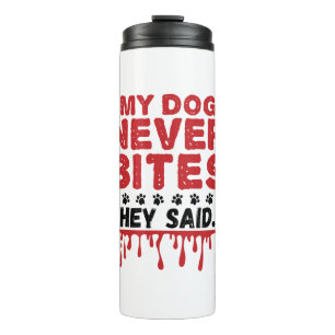 Vet Tech Veterinary My Dog laat ze nooit zien Thermosbeker