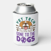 Vet Tech Veterinary Technology Life Gone to Dogs Blikjeskoeler (Blikje Achterkant)