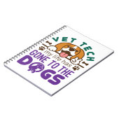Vet Tech Veterinary Technology Life Gone to Dogs Notitieboek (Linkerzijde)