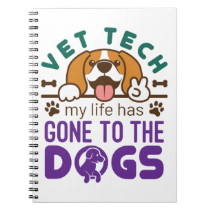Vet Tech Veterinary Technology Life Gone to Dogs Notitieboek