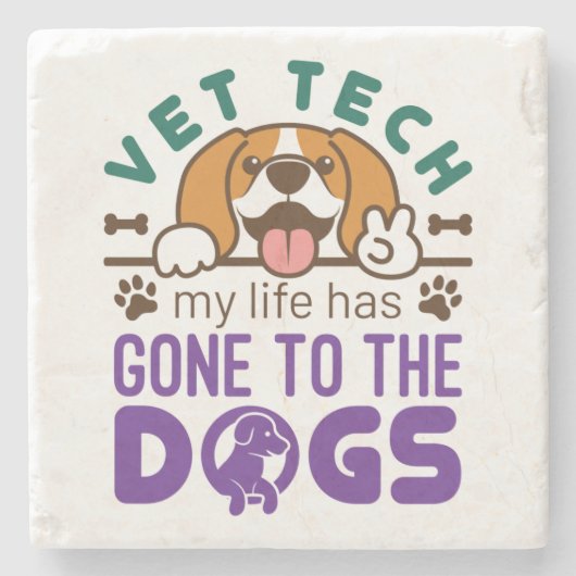 Vet Tech Veterinary Technology Life Gone to Dogs Stenen Onderzetter (Voorkant)