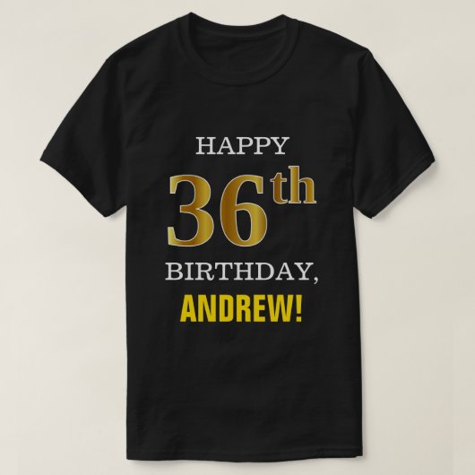 Vet, zwart, Faux Gold 36th Birthday met Shirt naam (Design voorkant)