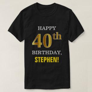 Vet, zwart, Faux Gold 40th Birthday met Shirt naam