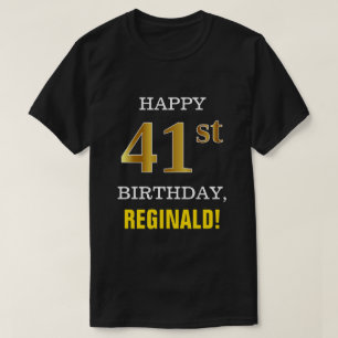 Vet, zwart, Faux Gold 41st geboortedag met Shirt n