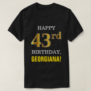 Vet, zwart, Faux Gold 43rd Birthday met Shirt naam