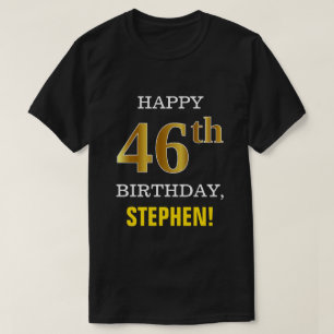 Vet, Zwart, Faux Gold 46e Verjaardag w / Naam Shir T-shirt