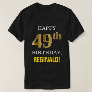 Vet, zwart, Faux Gold 49th Birthday met Shirt naam