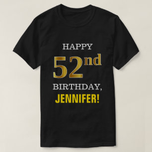 Vet, zwart, Faux Gold 52e verjaardag met Shirt van
