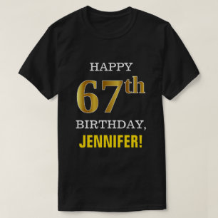 Vet, zwart, Faux Gold 67th Birthday met Shirt naam