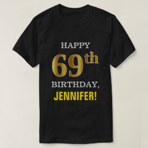 Vet, zwart, Faux Gold 69th Birthday met Shirt naam