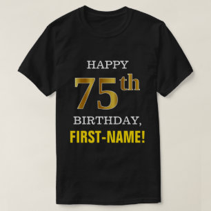 Vet, zwart, Faux Gold 75th Birthday met Shirt naam