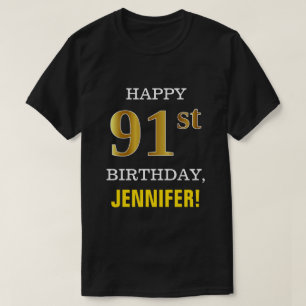 Vet, zwart, Faux Gold 91st geboortedag met Shirt n
