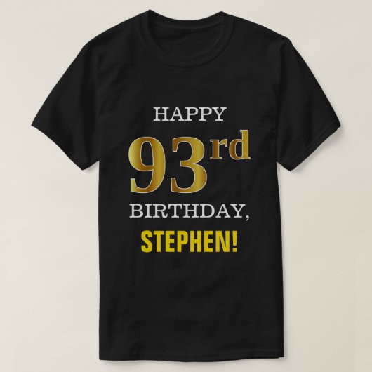 Vet, zwart, Faux Gold 93rd Birthday met Shirt naam (Design voorkant)