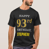 Vet, zwart, Faux Gold 93rd Birthday met Shirt naam (Voorkant)