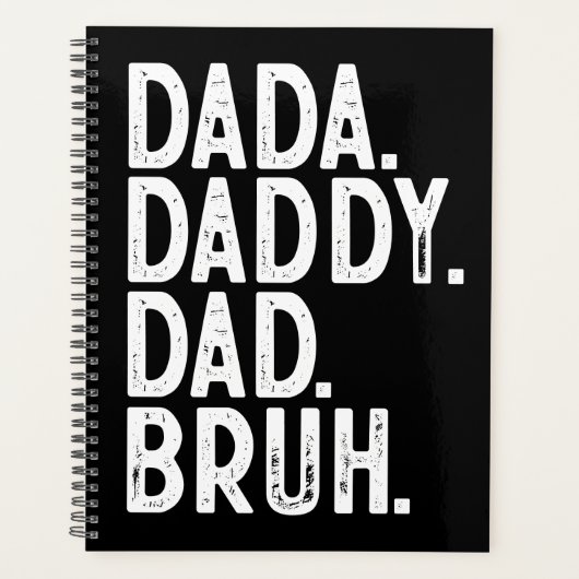 VET zwart wit DADA DADDY DAD BRUH VADERDAG Planner (Voorkant)