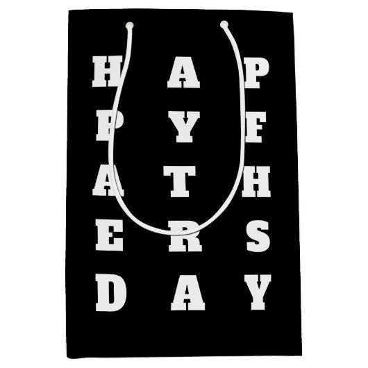 Vet Zwart Wit Typografie Happy Fathers Day Medium Cadeauzakje (Voorkant)