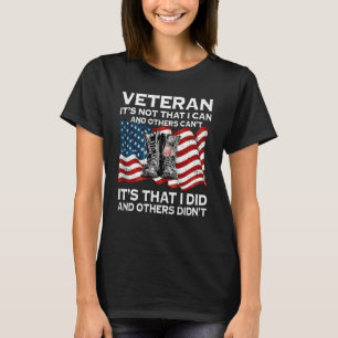 Veteraan Het is niet dat ik het kan en anderen nie T-shirt