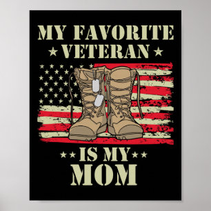 Veteraan Moederdag Mijn favoriete veteraan is mijn Poster