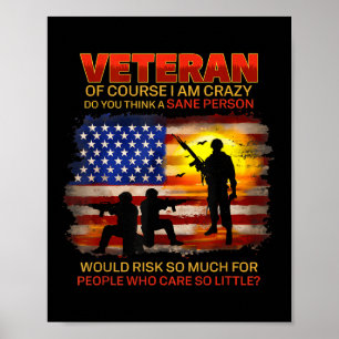Veteraan, natuurlijk ben ik gek, denk je poster