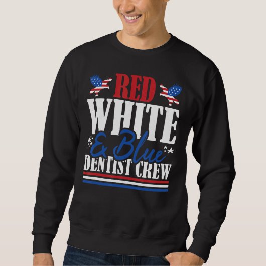 Veteraan US Flag Red White & Blue Dentist Crex Trui (Voorkant)