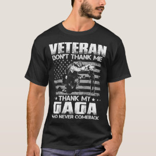 Veteran bedankt mijn GAGA niet die nooit zal komen T-shirt