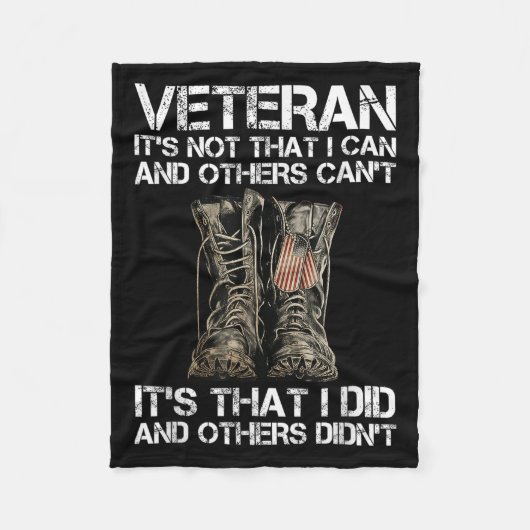 Veteran It's Not That I Can And Other Can't It's T Fleece Deken (Voorkant)