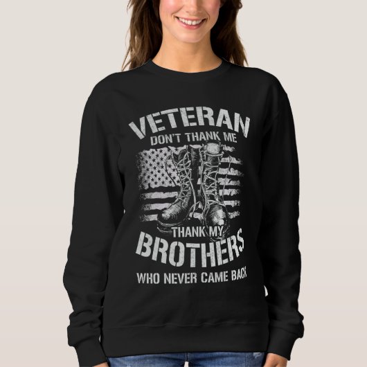 Veteran Thank My Brothers Who Never Came Back Trui (Voorkant)