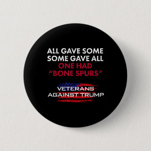 Veteranen Anti-Trump Draft Dodger Bone Spurs voor  Ronde Button 5,7 Cm