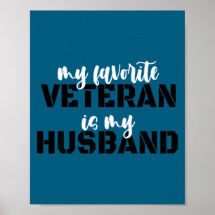 Veteranen dag mijn favoriete veteraan mijn man Des Poster