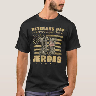 Veteranen Dag Nooit Onze Helden Vergeten Vlag van  T-shirt