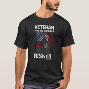 Veteranen Dag Veteraan Vrouw Mijn man Risked Memor T-shirt