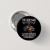Veteranen omdat superhelden bezig zijn in Cinemas Ronde Button 3,2 Cm (Voorkant /achterkant)