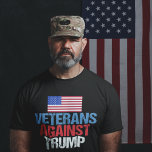 Veteranen tegen Trump T-shirt<br><div class="desc">Ik heb voor dit land gevochten en nu zal ik vechten tegen de republikeinse kandidaat,  Donald Trump. Soldaten die voor de Verenigde Staten hebben gestreden,  verenigen zich in de anti-trumbeweging tegen het man,  die de vrijheid die we met dit gedurfde ontwerp hebben opgebouwd,  zal vernietigen.</div>