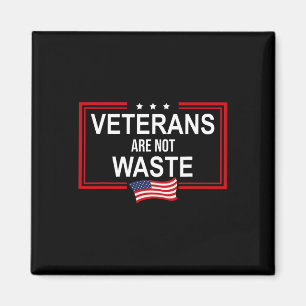 Veteranen zijn geen afval anti Trump pro veteranen Magneet