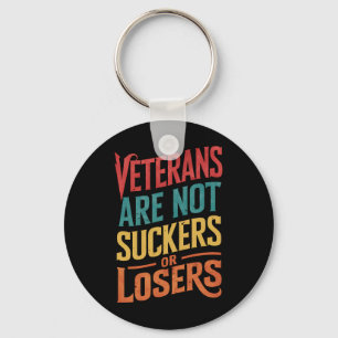 Veteranen zijn geen sukkels of verliezers Trump-st Sleutelhanger